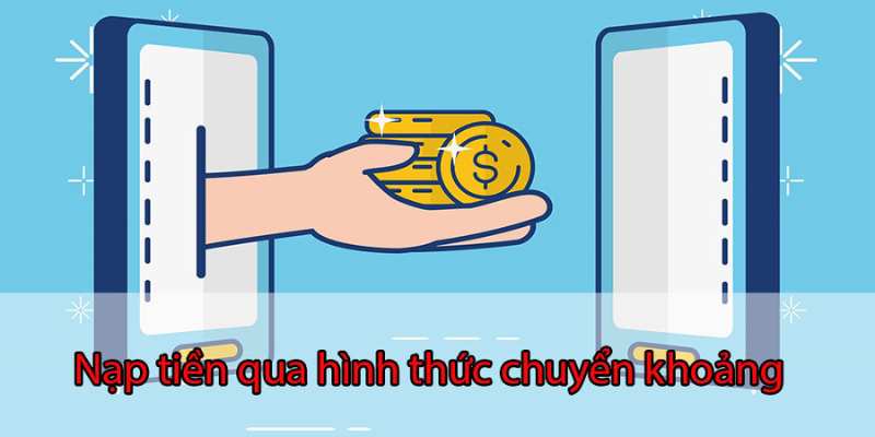 Chuyển khoản được xem là hình thức an toàn nhất tại Loc99 